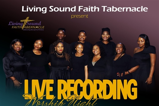Living Sound Faith Tabernacle Live Recording